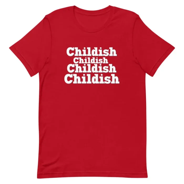 Childish Bold Red T-Shirt
